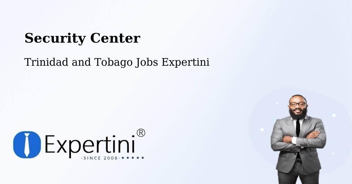 Security & Compliance – Marabella - Trinidad and Tobago Jobs Expertini
